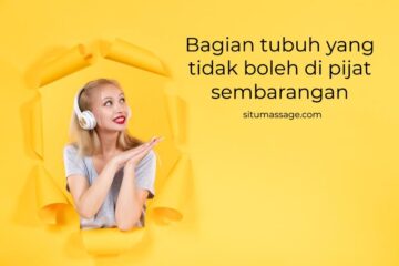 Bagian Tubuh yang Tidak Boleh di Pijat Sembarangan